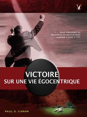 cover image of Victoire sur une vie égocentrique
